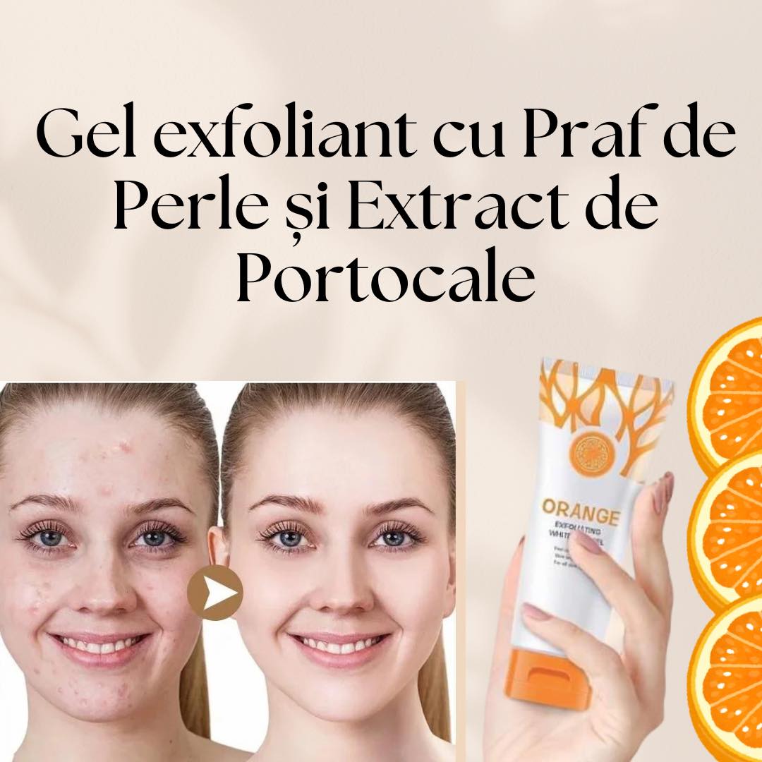 Gel Exfoliant cu Praf de Perle si Extract de Portocala